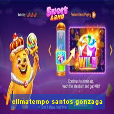 climatempo santos gonzaga